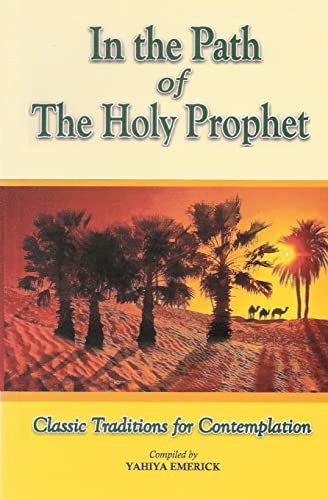 In the Path of the Holy Prophet