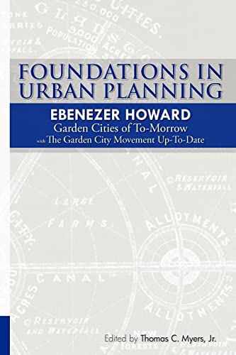 Foundations in Urban Planning - Ebenezer Howard