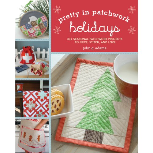 Pretty in Patchwork: Holidays