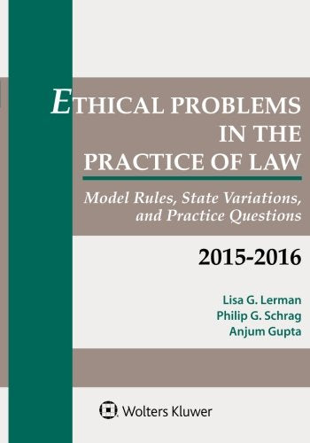 Ethical Problems in the Practice of Law