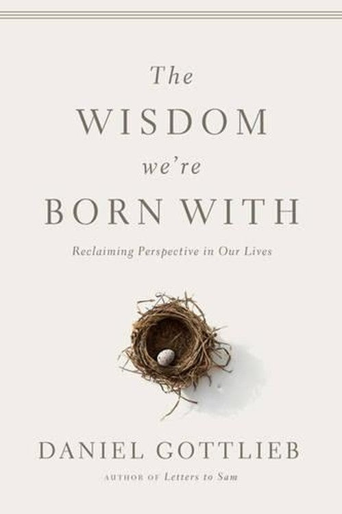 The Wisdom We're Born With