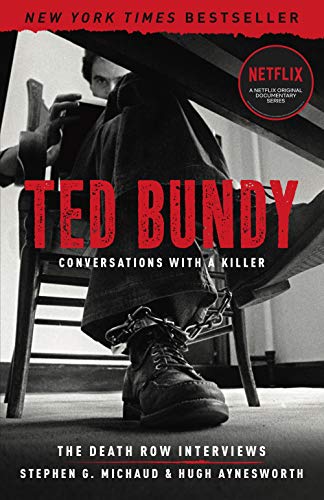 Ted Bundy: Conversations with a Killer