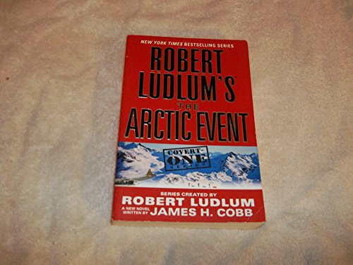Robert Ludlum's (Tm) the Arctic Event