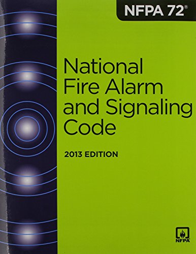 NFPA 72: National Fire Alarm and Signaling Code 2013