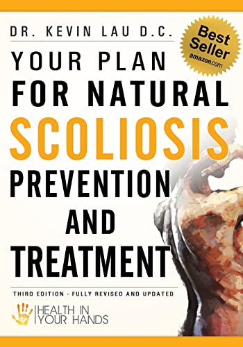 Your Plan for Natural Scoliosis Prevention and Treatment