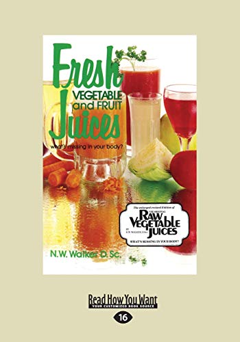 Fresh Vegetable and Fruit Juices