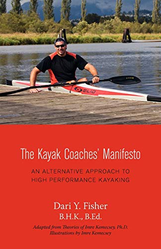 The Kayak Coaches' Manifesto