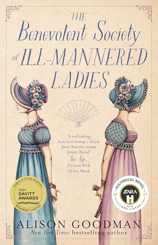 The Benevolent Society Of Ill-Mannered Ladies