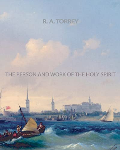 The Person and Work of The Holy Spirit