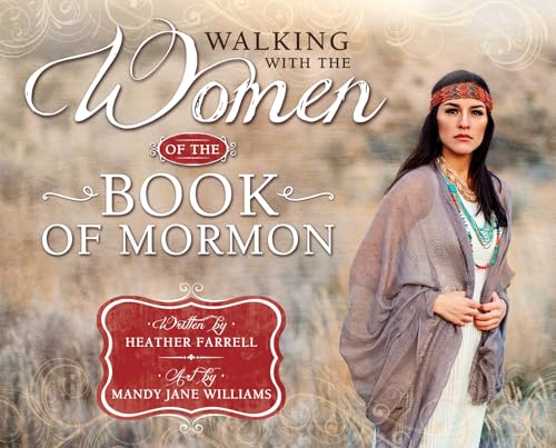 Walking with the Women of the Book of Mormon