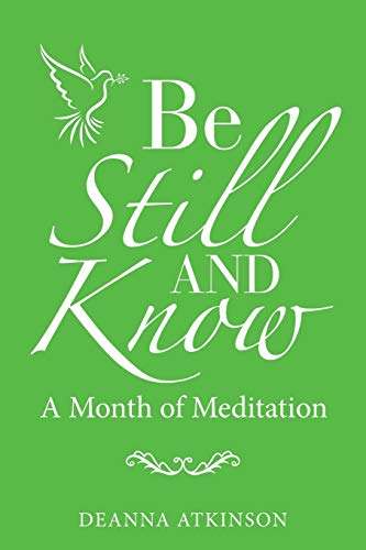 Be Still and Know