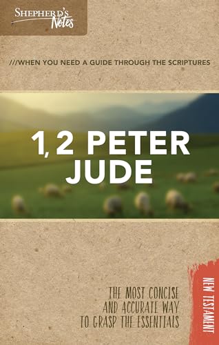 Shepherd's Notes: 1, 2 Peter, Jude