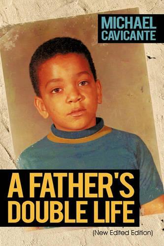 A Father's Double Life
