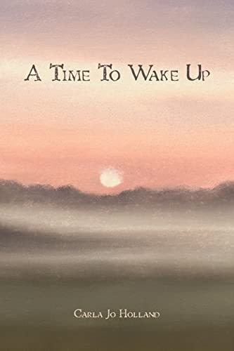 A Time To Wake Up