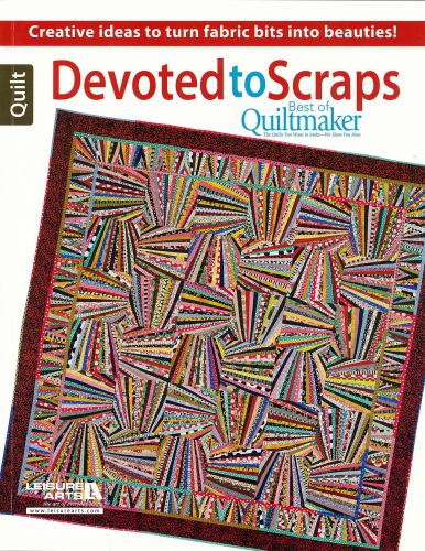 Devoted to Scraps--Best of Quiltmaker
