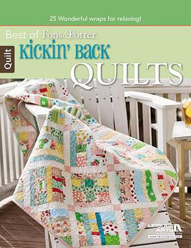 Best of Fons & Porter, Kickin' Back Quilts
