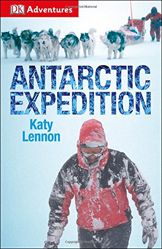 DK Adventures: Antarctic Expedition