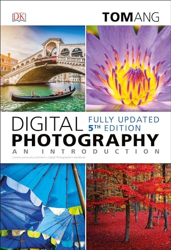 Digital Photography: An Introduction, 5th Edition