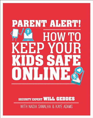 Parent Alert: How to Keep Your Kids Safe Online