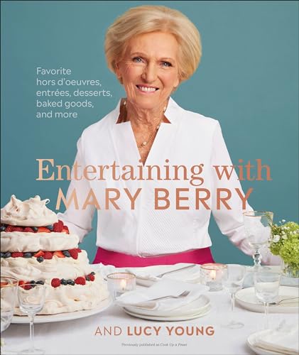 Entertaining with Mary Berry