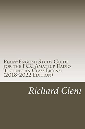 Plain-English Study Guide for the FCC Amateur Radio Technician Class License