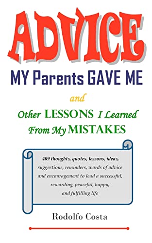Advice My Parents Gave Me