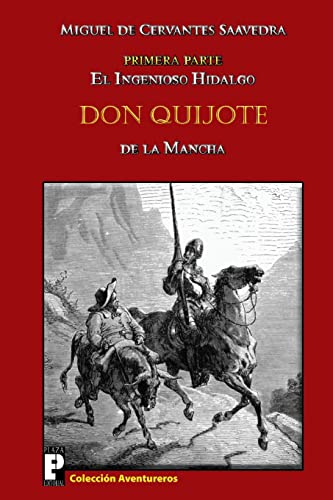 El ingenioso hidalgo Don Quijote de la Mancha
