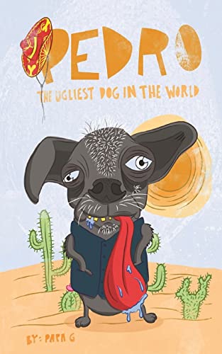Pedro The Ugliest dog In The World
