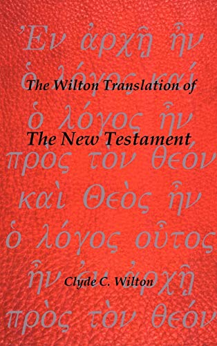 The Wilton Translation of the New Testament