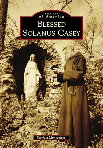 Blessed Solanus Casey (Images of America)