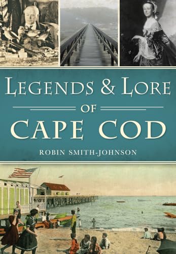 Legends and Lore of Cape Cod