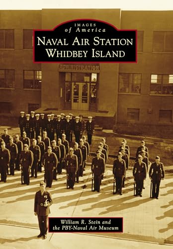 Naval Air Station Whidbey Island (Images of America)