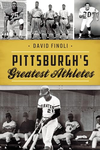 Pittsburgh's Greatest Athletes (Sports)