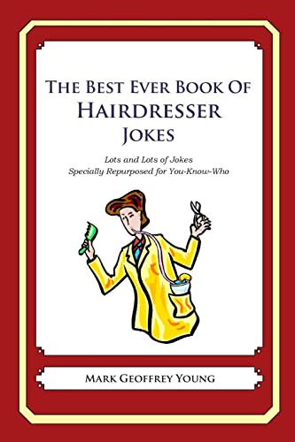 The Best Ever Book of Hairdresser Jokes