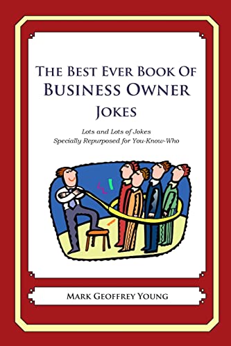 The Best Ever Book of Business Owner Jokes
