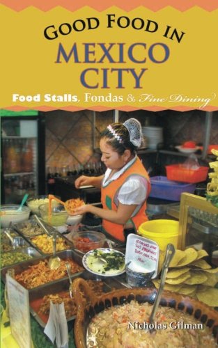 Good Food in Mexico City