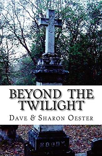 Beyond the Twilight