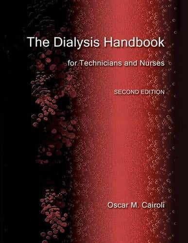 The Dialysis Handbook for Technicians and Nurses