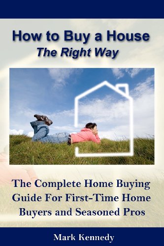 How to Buy a House the Right Way