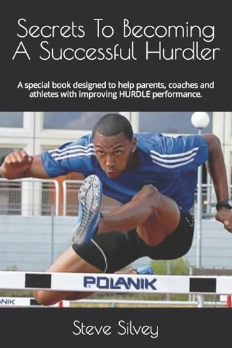 Secrets To Becoming A Successful Hurdler