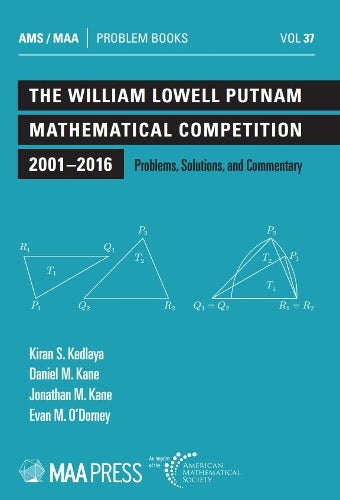 The William Lowell Putnam Mathematical Competition 2001-2016