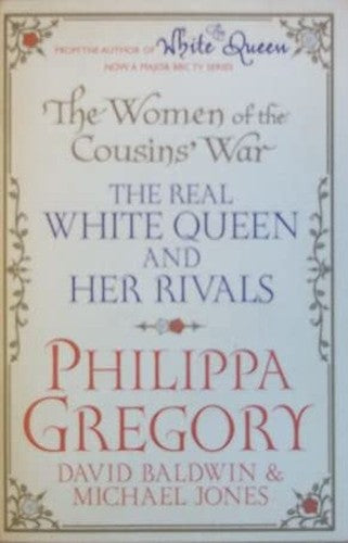 The Real White Queen and Her Rivals