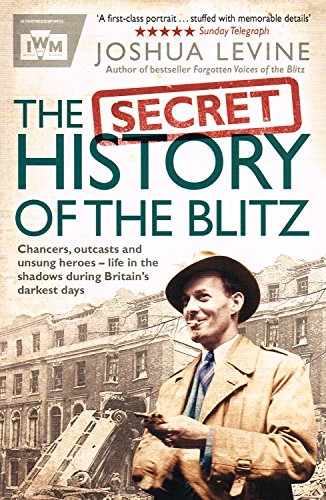 Secret History of the Blitz Pa