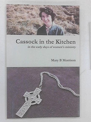 Cassock in the Kitchen in the Early Days of Women's Ministry