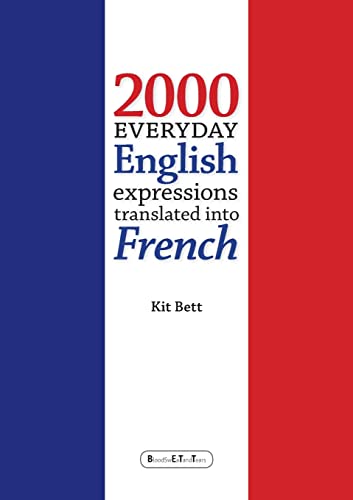 2000 Everyday English Expressions Translated into French