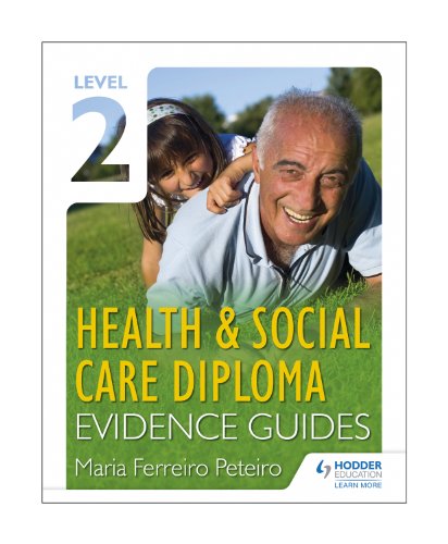 Level 2 Health & Social Care Diploma Evidence Guide