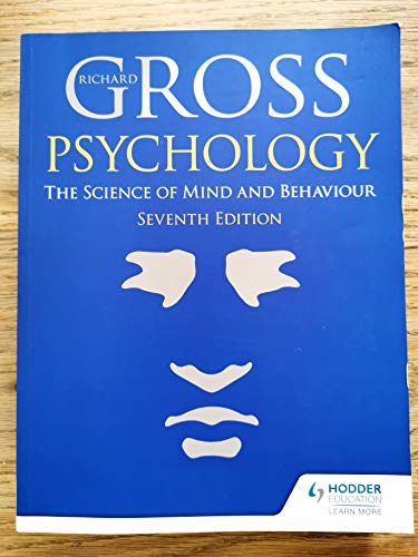 Psychology: The Science of Mind and Behaviour 7th Edition