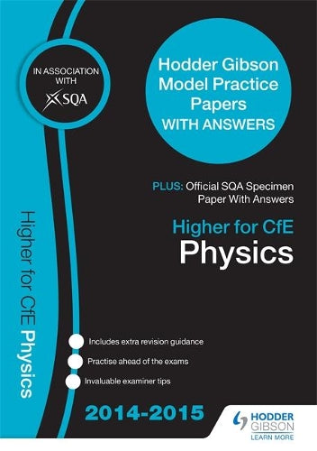 SQA Specimen Paper 2014 Higher for CfE Physics & Hodder Gibson Model Papers