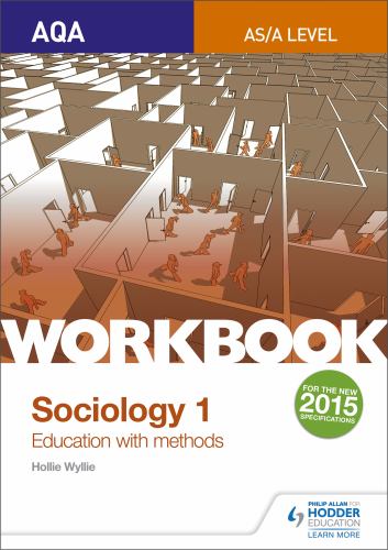 AQA Sociology for A Level Workbook 1: Education with Methods