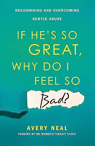 If He's So Great, Why Do I Feel So Bad?